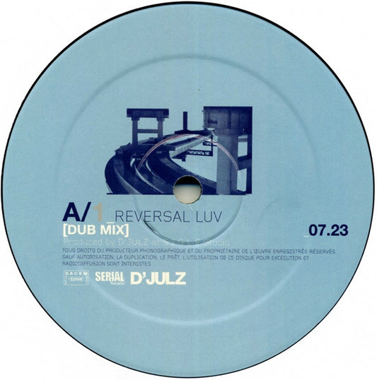 D'Julz : Reversal Luv (12")