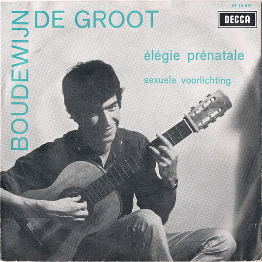 Boudewijn de Groot : Élégie Prénatale (7", Single, Mono)