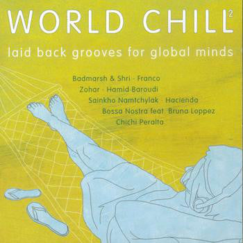 Various : World Chill² (Laid Back Grooves For Global Minds) (CD, Comp)