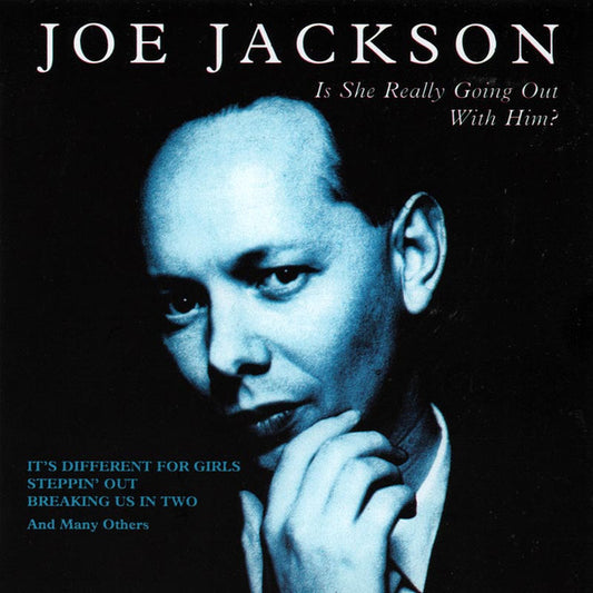 Joe Jackson : Is She Really Going Out With Him? (CD, Album, Comp)