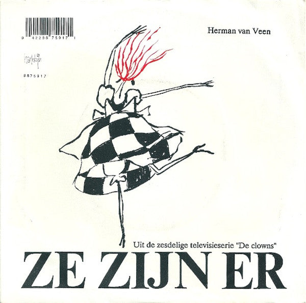 Herman van Veen, Johnny Kraaykamp En Paul van Vliet (2) / Herman van Veen : Praatjes / Ze Zijn Er (7", Single)