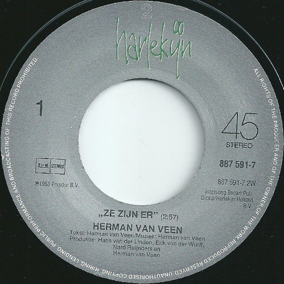 Herman van Veen, Johnny Kraaykamp En Paul van Vliet (2) / Herman van Veen : Praatjes / Ze Zijn Er (7", Single)