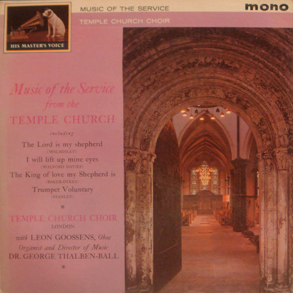 The Choir Of The Temple Church / Leon Goossens / George Thalben-Ball : Music Of The Service (LP, Mono)
