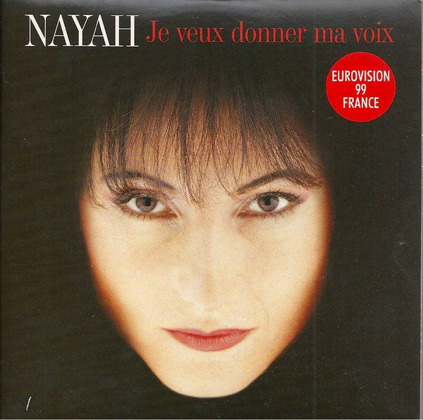 Nayah : Je Veux Donner Ma Voix (CD, Single)