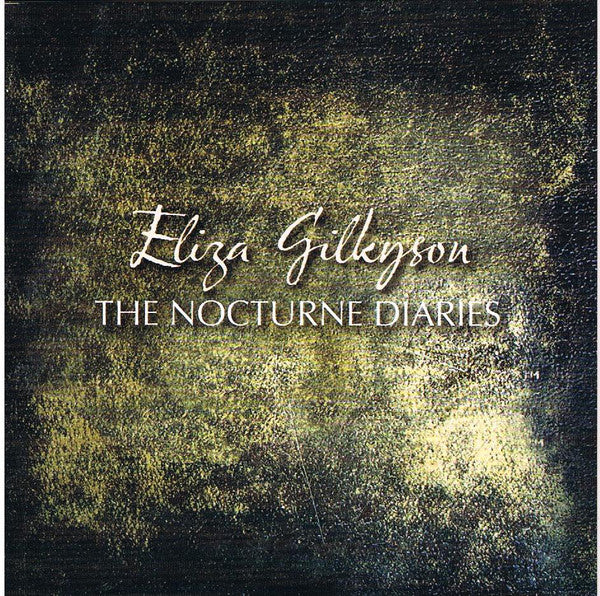 Eliza Gilkyson : The Nocturne Diaries (CD, Album)