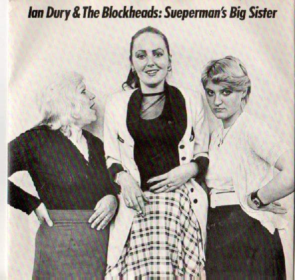 Ian Dury And The Blockheads : Sueperman's Big Sister  (7", Single)