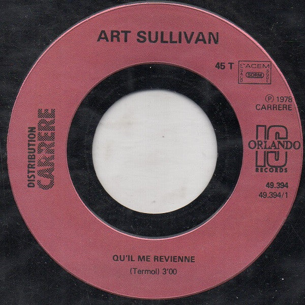 Art Sullivan : Qu'il Me Revienne (7", Single)