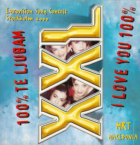 XXL (9) : 100% Te Ljubam / I Love You 100% (CD, Single, Promo)
