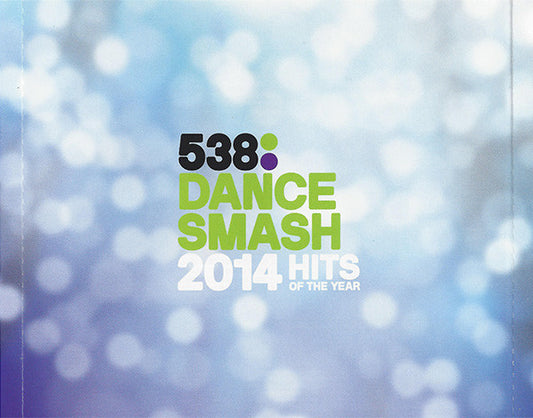 Various : 538 Dance Smash - Hits Of The Year 2014 (2xCD, Comp, TEX + CD, Mixed, TEX)