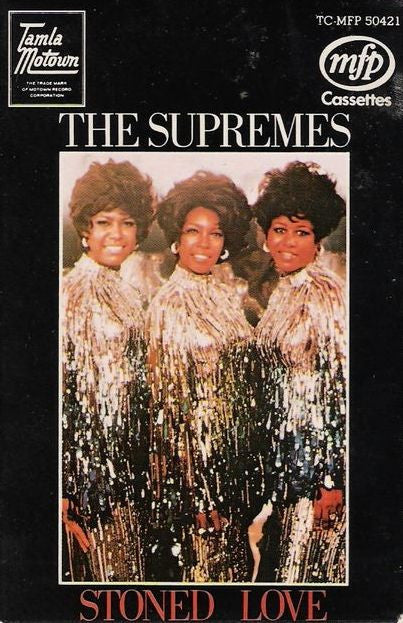 The Supremes : Stoned Love (Cass, Comp)