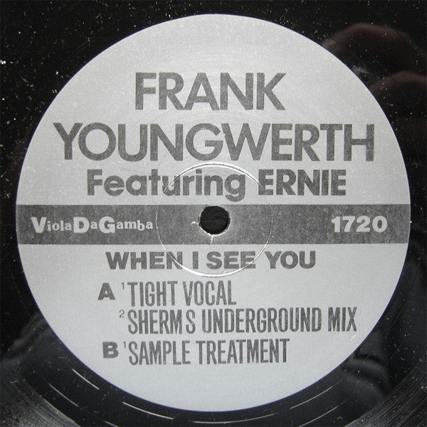 Frank Youngwerth Featuring Ernestine Brown : When I See You (12")