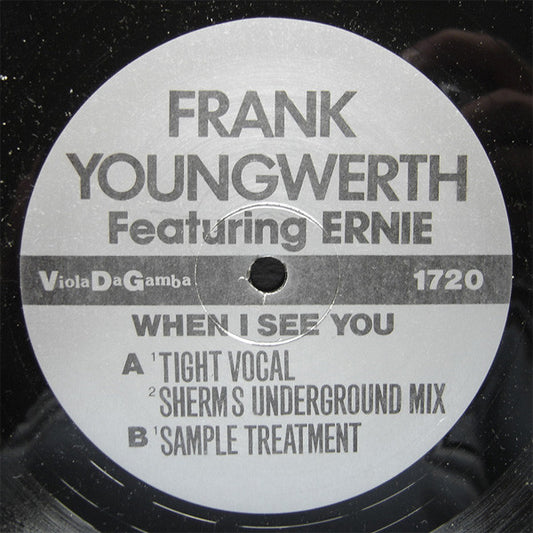 Frank Youngwerth Featuring Ernestine Brown : When I See You (12")