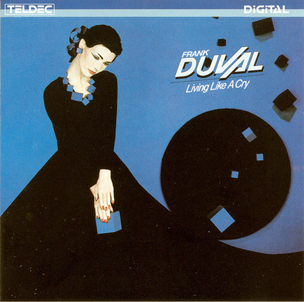 Frank Duval : Living Like A Cry (CD, Album)