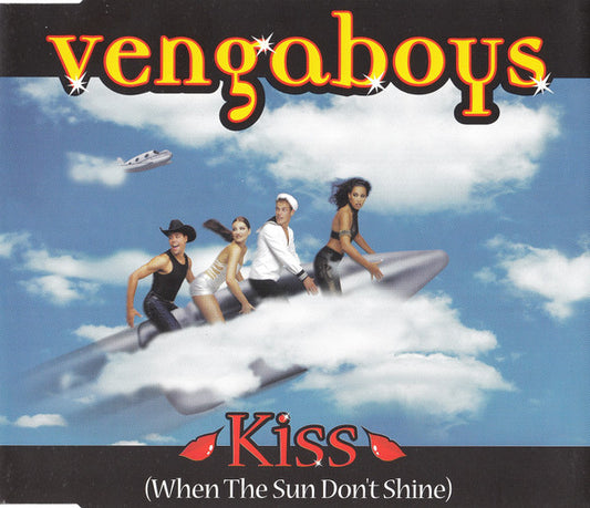 Vengaboys : Kiss (When The Sun Don't Shine) (CD, Maxi)