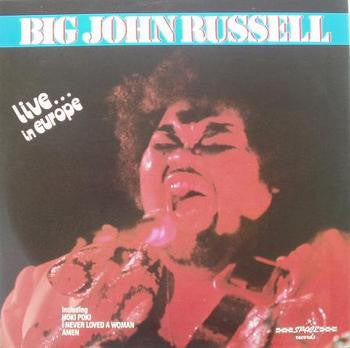 Big John Russell : Live... In Europe (LP)