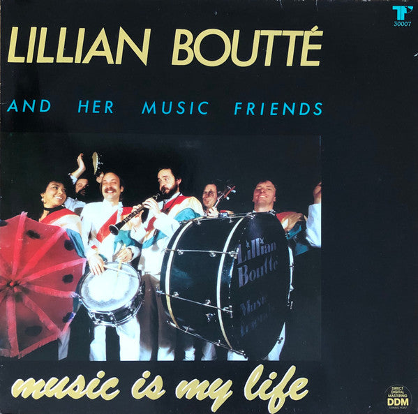 Lillian Boutté & Her Musical Friends : Music Is My Life (LP)