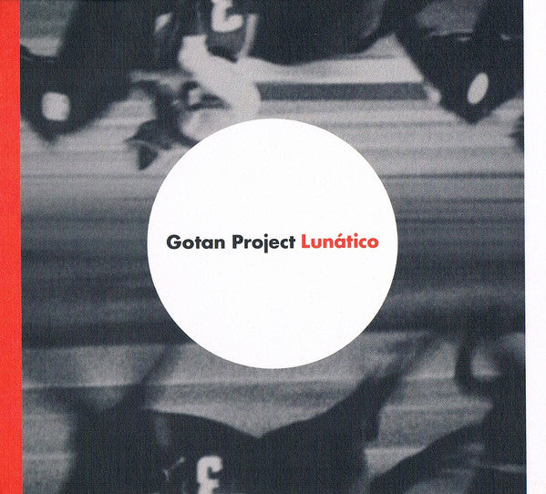 Gotan Project : Lunático (CD, Album)