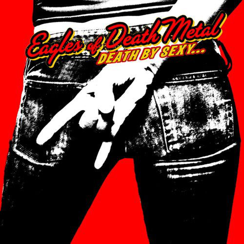 Eagles Of Death Metal : Death By Sexy... (CD, Album)