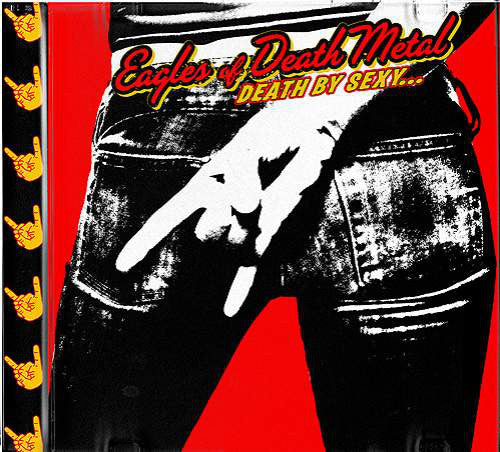 Eagles Of Death Metal : Death By Sexy... (CD, Album)