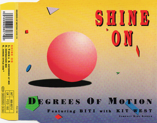 Degrees Of Motion Featuring Biti Strauchn With Kit West : Shine On (CD, Single)