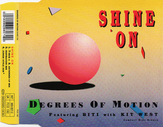 Degrees Of Motion Featuring Biti Strauchn With Kit West : Shine On (CD, Single)