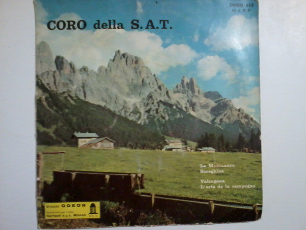 Coro Della S.A.T. : La Montanara (7", EP, RE)
