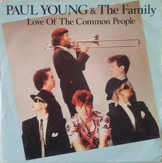 Paul Young & The Royal Family : Love Of The Common People (7", Single)