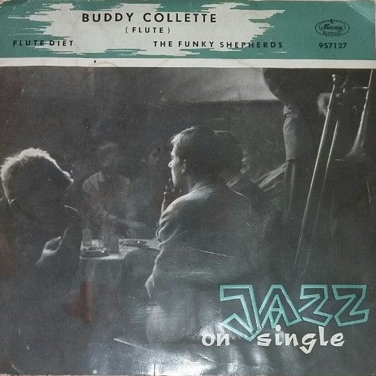 Buddy Collette : Flute Diet / The Funky Shepherds (7", Single)