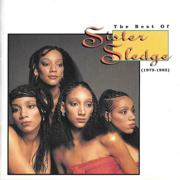 Sister Sledge : The Best Of Sister Sledge (1973 - 1985) (CD, Comp)