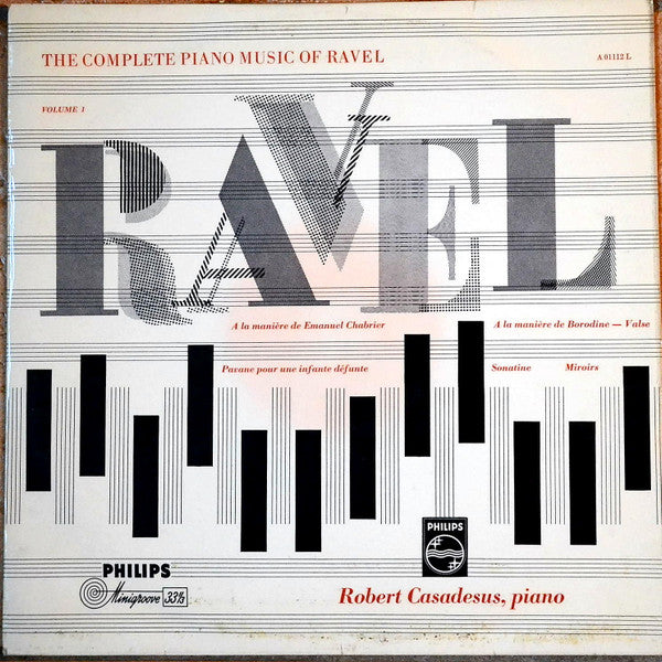 Robert Casadesus, Maurice Ravel : The Complete Piano Music Of Ravel; Volume 1 (LP, Mono)