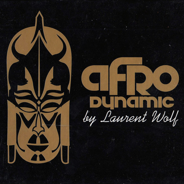 Laurent Wolf : Afro Dynamic (CD, Album, Dig)
