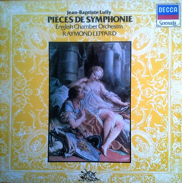 Jean-Baptiste Lully / English Chamber Orchestra / Raymond Leppard : Pièces De Symphonie (LP, RE)