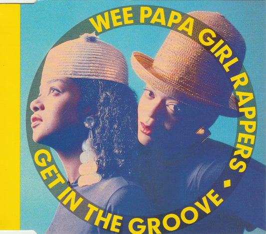 Wee Papa Girl Rappers : Get In The Groove (CD, Single)