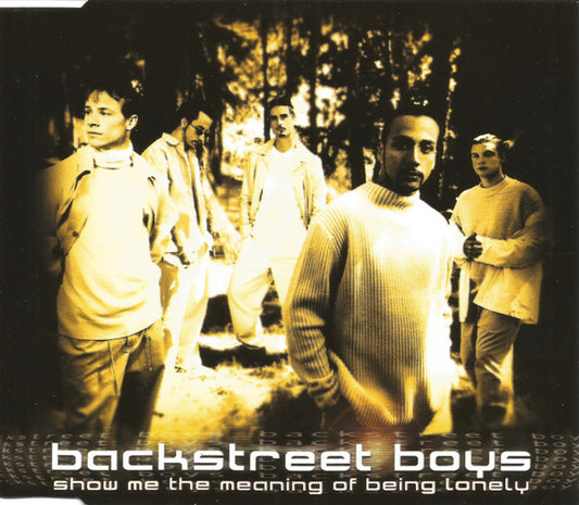Backstreet Boys : Show Me The Meaning Of Being Lonely (CD, Single)