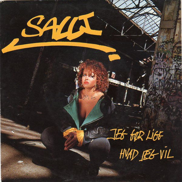 Salli : Jeg Gør Lige Hvad Jeg Vil (7")