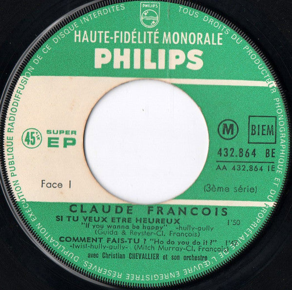Claude François : Si Tu Veux Être Heureux...  (7", EP, Mono)