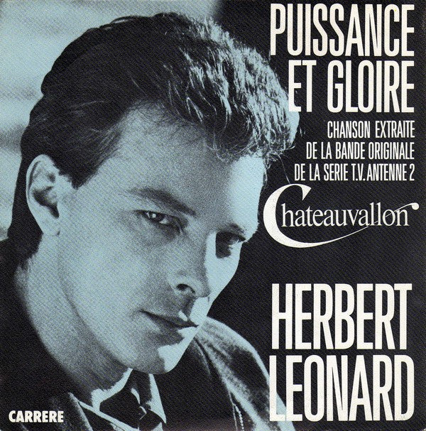 Herbert Léonard : Puissance Et Gloire (7", Single)