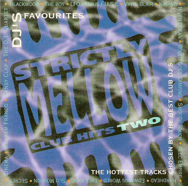 Hyped : Strictly Mellow Club Hits Two (CD, Mixed)