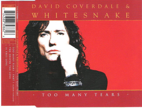 David Coverdale & Whitesnake : Too Many Tears (CD, Single)