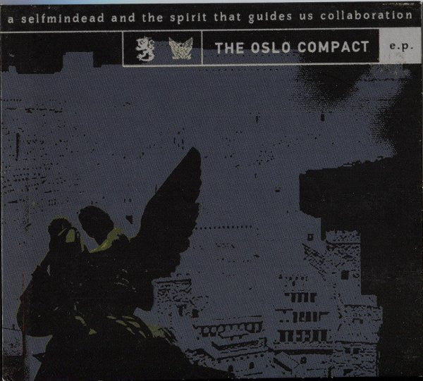 Selfmindead & The Spirit That Guides Us : The Oslo Compact E.P. (CD, EP)