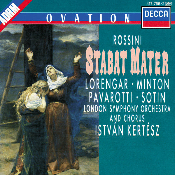 Gioacchino Rossini - Pilar Lorengar · Yvonne Minton · Luciano Pavarotti · Hans Sotin · London Symphony Orchestra And London Symphony Chorus · István Kertész : Stabat Mater (CD, Album, RE, RM)