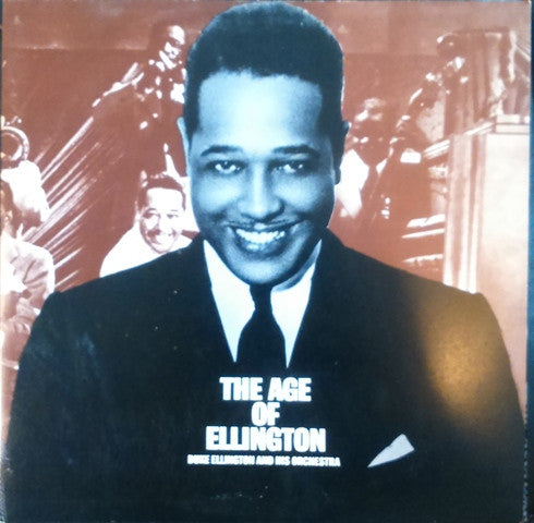 Duke Ellington And His Orchestra : The Age Of Ellington (3xLP, Comp, Bla)