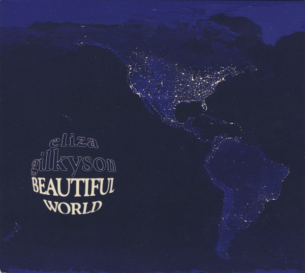 Eliza Gilkyson : Beautiful World (CD, Album)