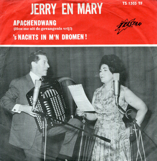 Jerry En Mary Bey : Apachendwang / 's Nachts In Mijn Dromen (7", Single)