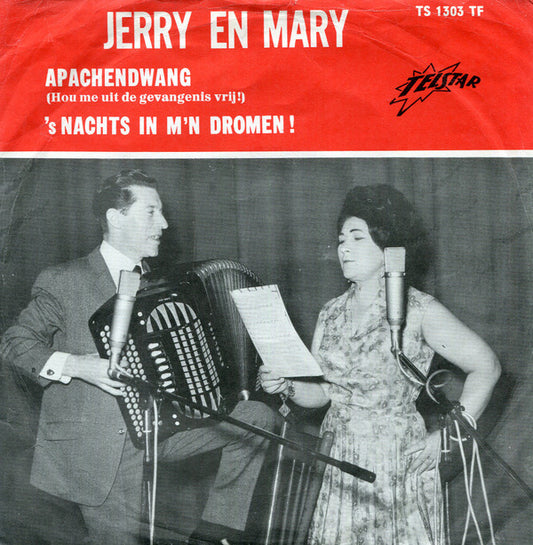 Jerry En Mary Bey : Apachendwang / 's Nachts In Mijn Dromen (7", Single)