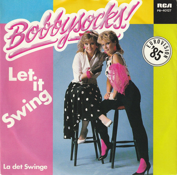 Bobbysocks : Let It Swing (7", Single)