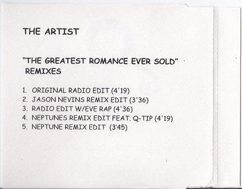 The Artist (Formerly Known As Prince), The Artist (Formerly Known As Prince) : The Greatest Romance Ever Sold (Remixes) (CDr)