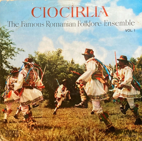 Ansamblul „Ciocîrlia” : The Romanian Folklore Ensemble Ciocîrlia Vol. I (LP, Album, RE)