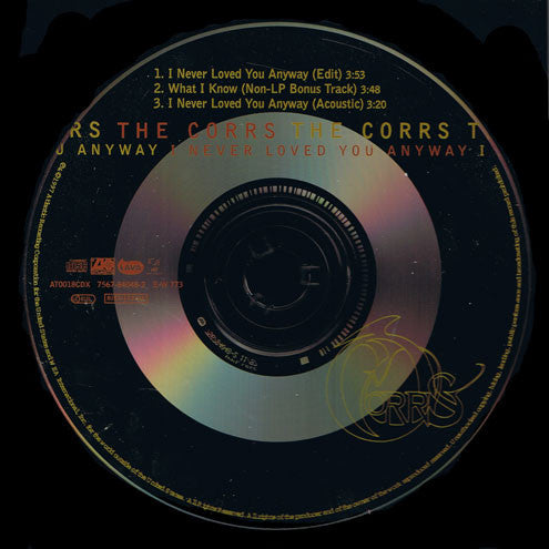 The Corrs : I Never Loved You Anyway (CD, Maxi, Ltd)