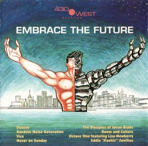 Various : Embrace The Future Volume One (A 430 West Compilation) (CD, Comp)